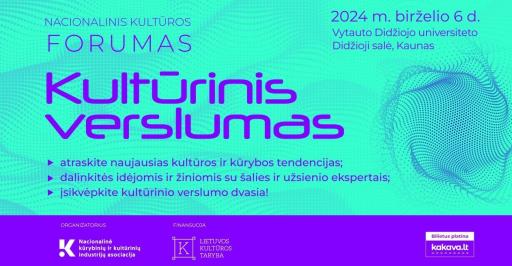 Nacionalinis kultūros forumas "Kultūrinis verslumas" 12:00