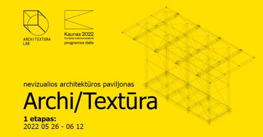 Archi/Textūra: nevizualios architektūros paviljonas 18:30