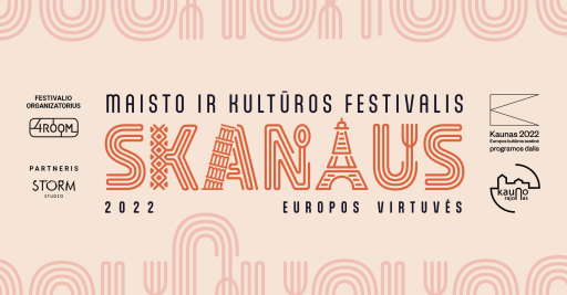 Maisto ir kultūros festivalis „Skanaus: Europos virtuvės 2022“ 13:00