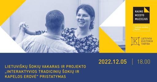 Lietuviškų šokių vakaras ir projekto „Interaktyvi tradicinių šokių ir kapelos erdvė“ pristatymas 18:00