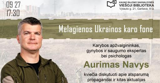 Aurimas Navys: Melagienos Ukrainos karo fone