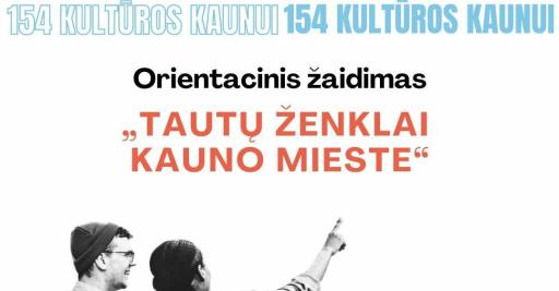 ORIENTACINIS ŽAIDIMAS 🔎 | Tautų ženklai Kauno mieste