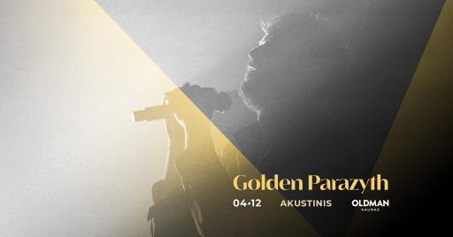 Golden Parazyth | Akustinis | Kaunas 20:00