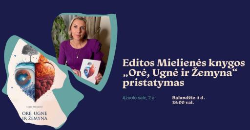 Editos Mielienės knygos „Orė, Ugnė ir Žemyna“ pristatymas 18:00