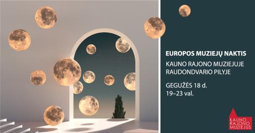 Europos muziejų naktis Kauno rajono muziejuje Raudondvario pilyje