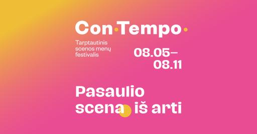 ConTempo 2024 | Tarptautinis scenos menų festivalis 17:30
