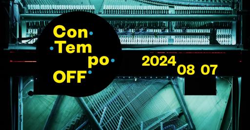 ConTempo Festival 2024 | ConTempo OFF 18:00