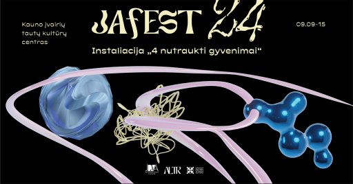 Diskusija ir instaliacija „4 nutraukti gyvenimai" | JA FEST 2024 19:00