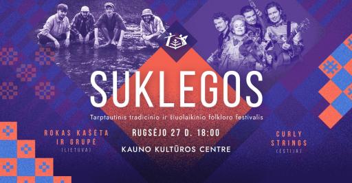 SUKLEGOS 2024 | Rokas Kašėta ir grupė + Curly Strings 18:00