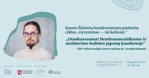 Paskaita „Otsukaresama! Bendruomeniškumo ir atsidavimo kultūra japonų kasdienoje“ 18:00