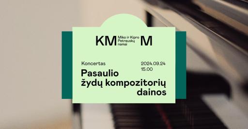 Koncertas „Pasaulio žydų kompozitorių dainos“ 15:00