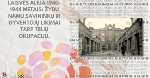 Kultūrų sodas 2024 | Laisvės alėja 1940-1944 metais