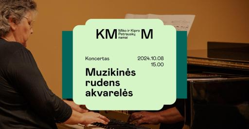 Koncertas „Muzikinės rudens akvarelės“ 15:00