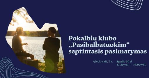 Klubo „Pasibalbatuokim“ susitikimas 17:30