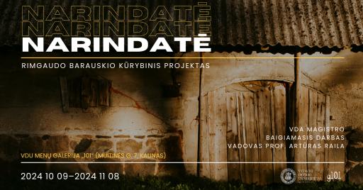 NARINDATĒ. Rimgaudo Barauskio kūrybinis projektas 10:00