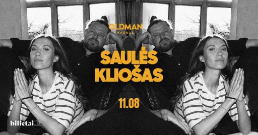 Saulės Kliošas | OLDMAN Kaunas 20:00