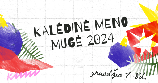 Kalėdinė meno mugė I Dalyvių registracija 00:00