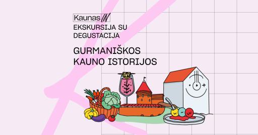 Ekskursija su degustacija: Gurmaniškos Kauno istorijos 17:30