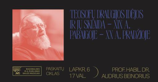 Paskaita „Teosofų draugijos idėjos ir jų sklaida XIX a. pabaigoje – XX a. pradžioje“ 17:00