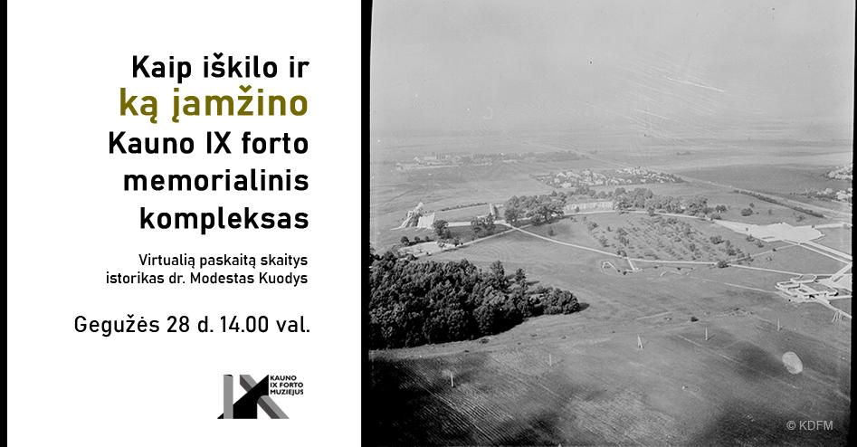 Virtuali paskaita apie Kauno IX forto memorialinį kompleksą