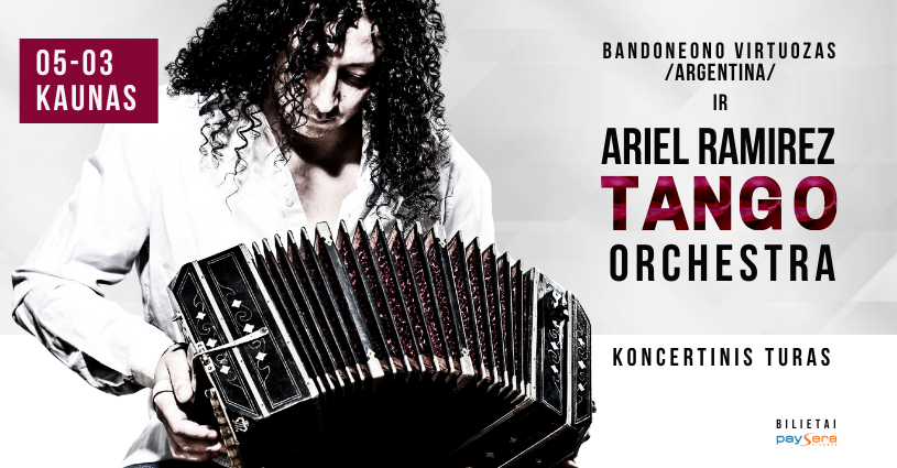 ARIEL RAMIREZ TANGO ORCHESTRA | Naujausio albumo koncertinis turas