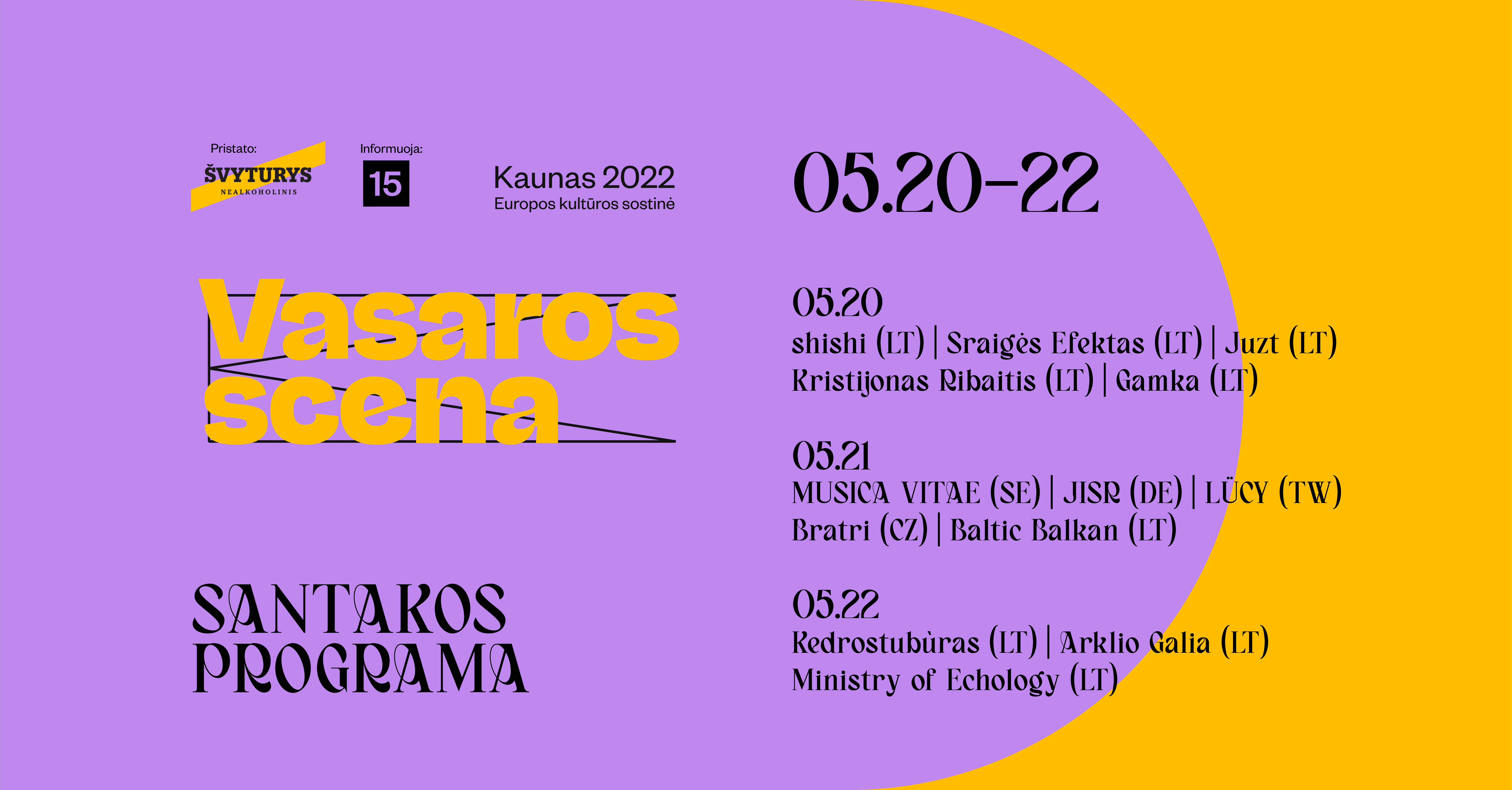 Kaunas 2022 Vasaros scena: Gegužės 22 d. programa