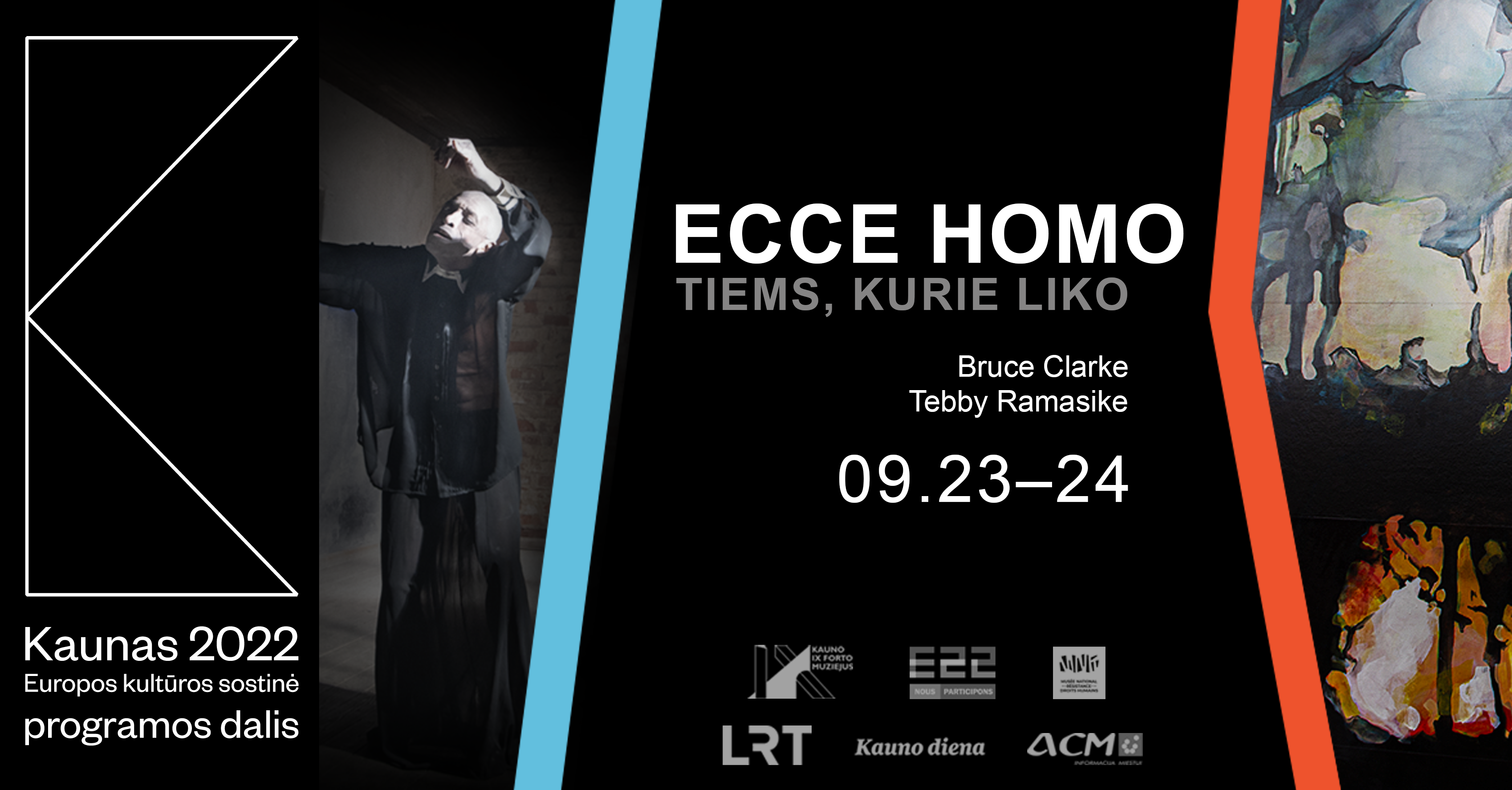 ECCE HOMO: paroda + performansas