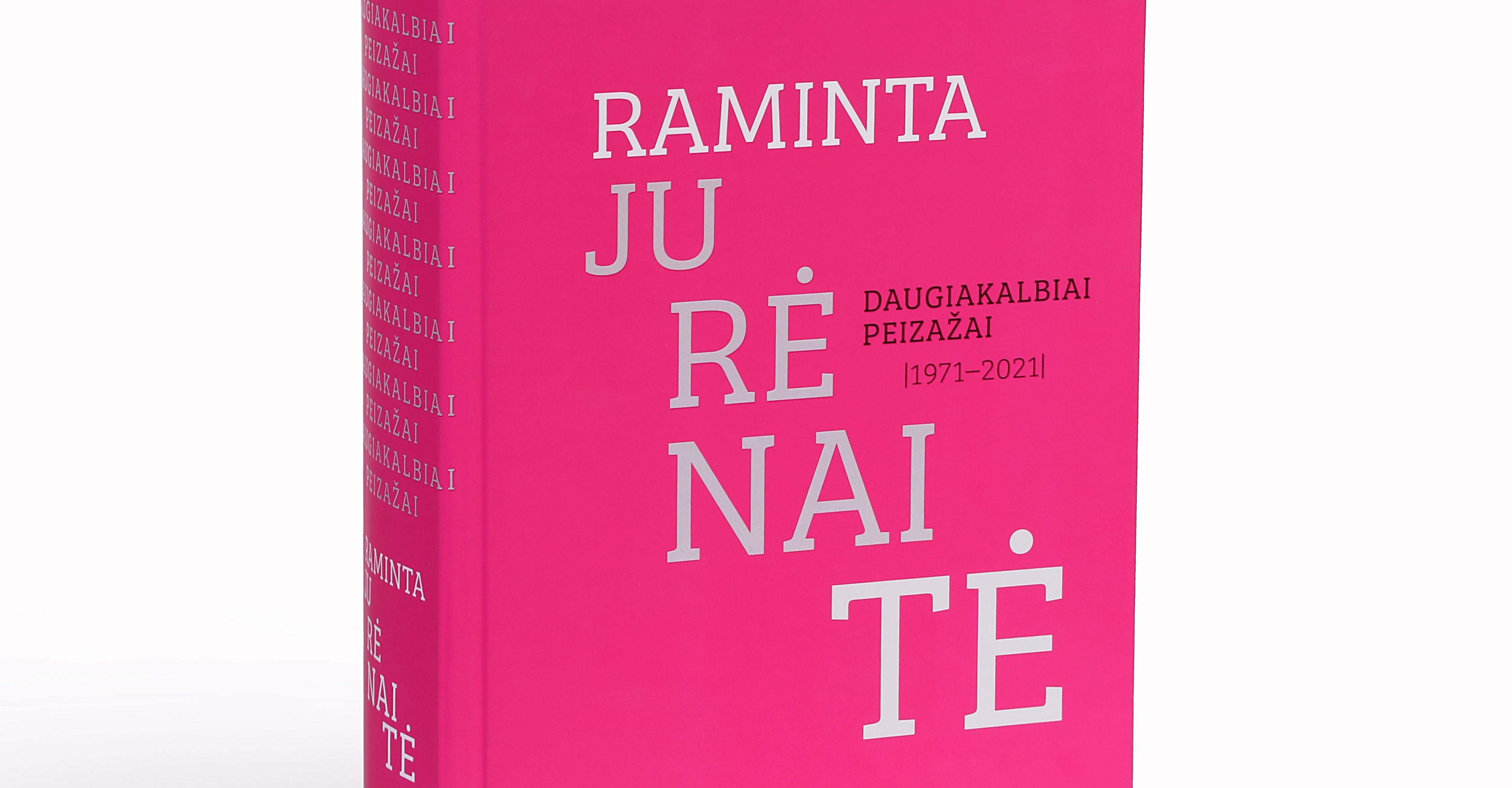 Ramintos Jurėnaitės knygos „Daugiakalbiai peizažai 1971–2021“ pristatymas