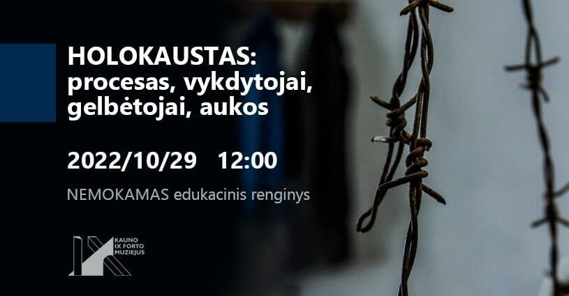 Nemokamas kultūrinės edukacijos renginys „Holokaustas: procesas, vykdytojai, gelbėtojai, aukos“