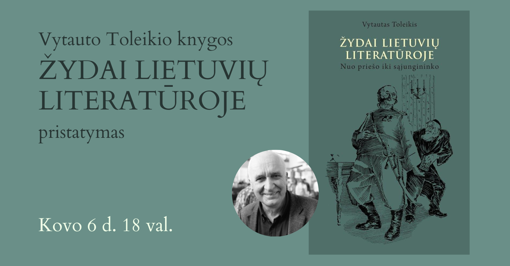 Vytauto Toleikio knygos „Žydai lietuvių literatūroje“ pristatymas
