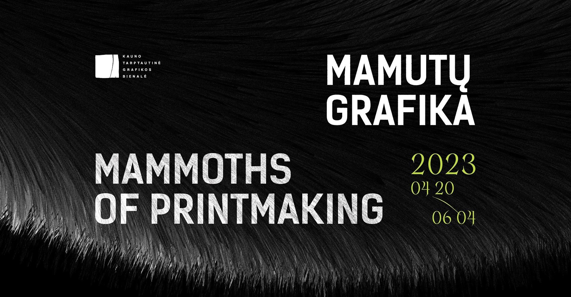 Kauno tarptautinė grafikos bienalė „Mamutų grafika“