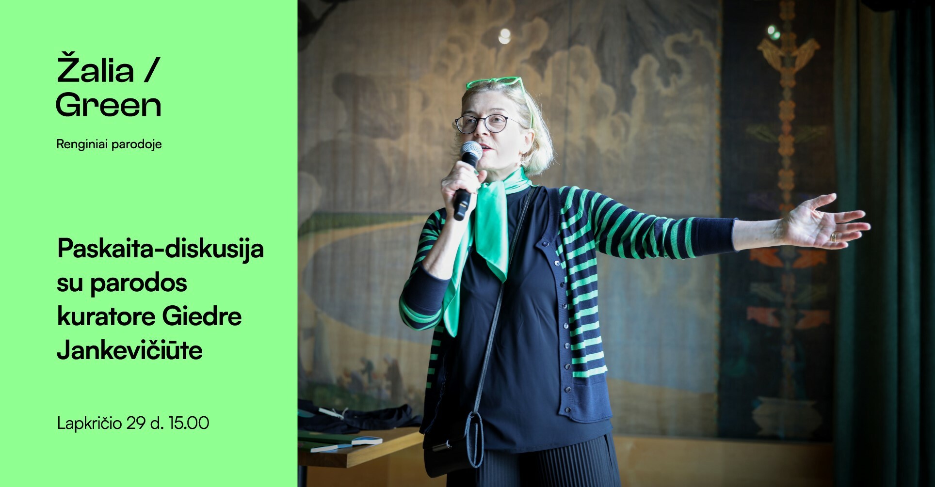 Paskaita-diskusija su parodos „Žalia“ kuratore Giedre Jankevičiūte
