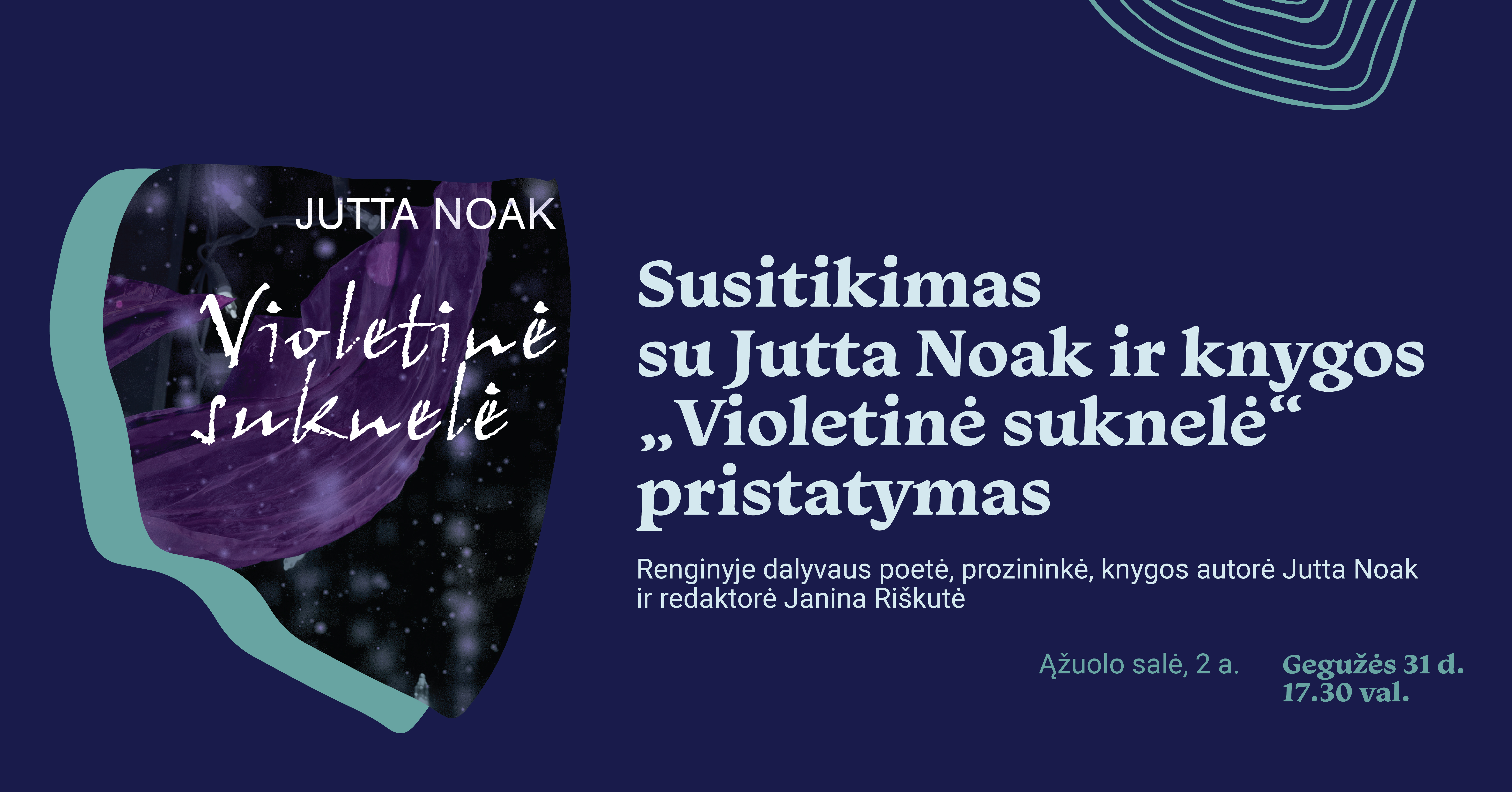 Susitikimas su poete, prozininke Jutta Noak ir jos novelių knygos „Violetinė suknelė“ pristatymas