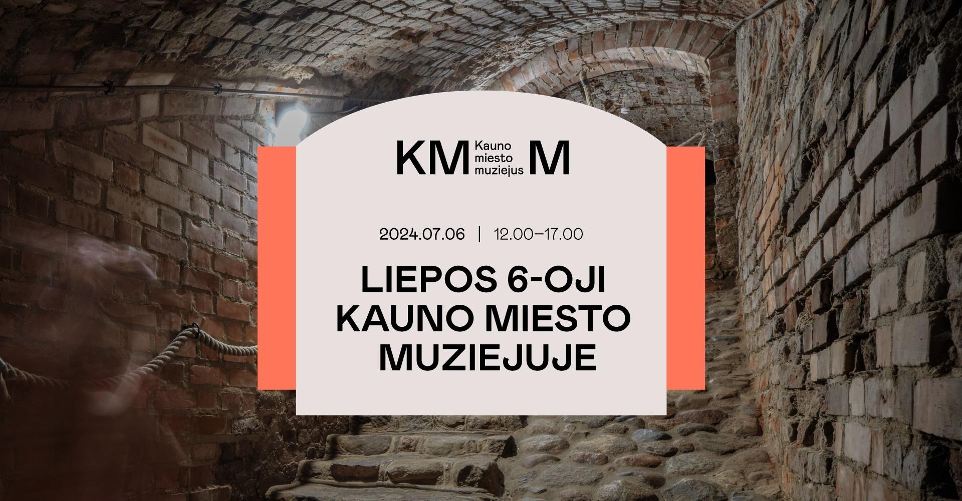 Liepos 6-oji Kauno miesto muziejuje