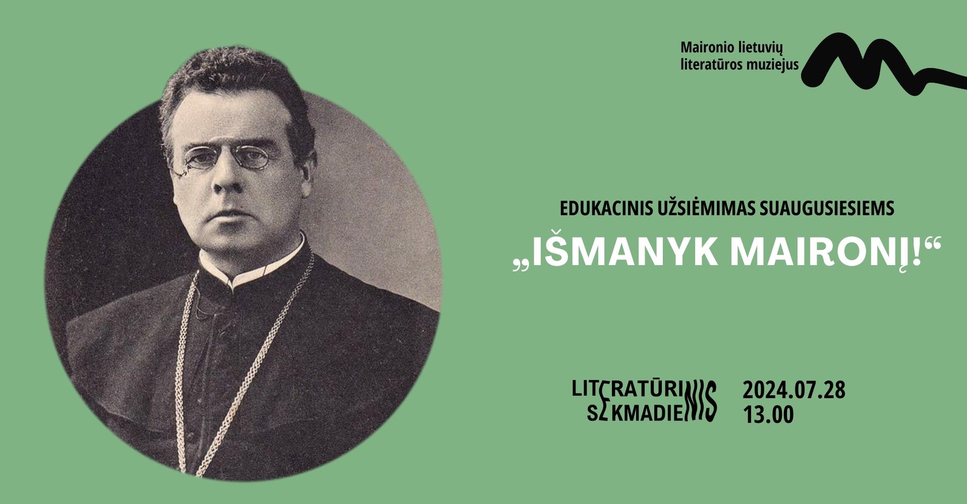 Nemokamas edukacinis užsiėmimas suaugusiesiems „Išmanyk Maironį!“