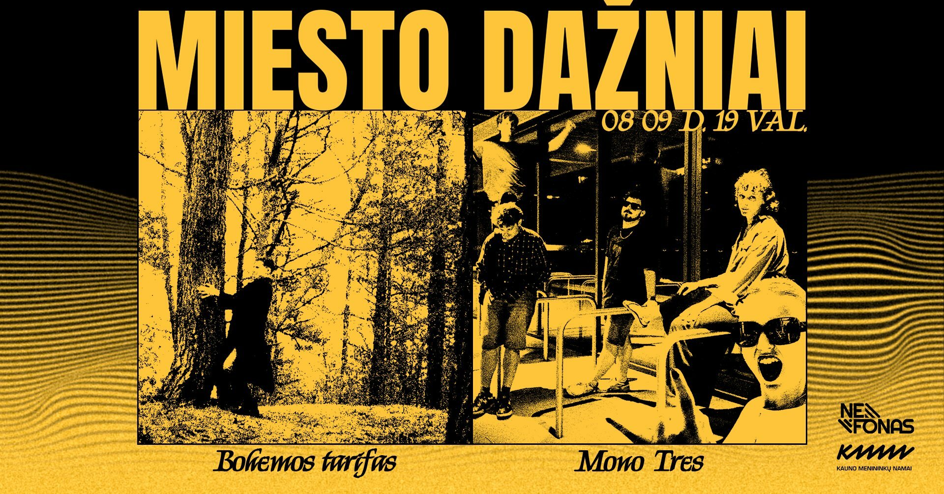 MIESTO DAŽNIAI ∶∶ Bohemos tarifas x Mono Tres | Koncertas