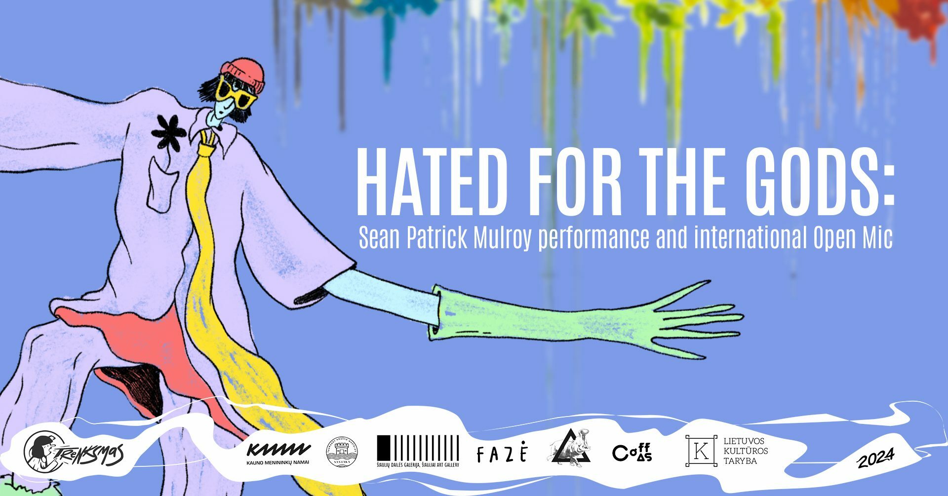 HATED FOR THE GODS: Sean Patrick Mulroy performance and international Open Mic