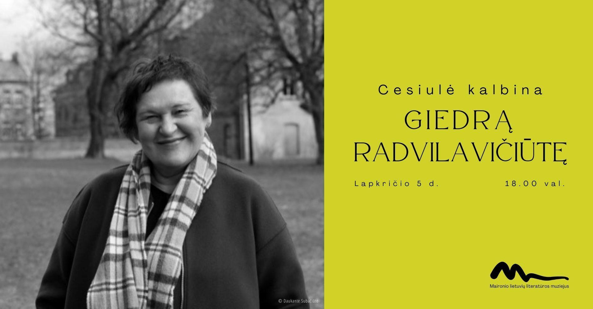 Cesiulė kalbina GIEDRĄ RADVILAVIČIŪTĘ