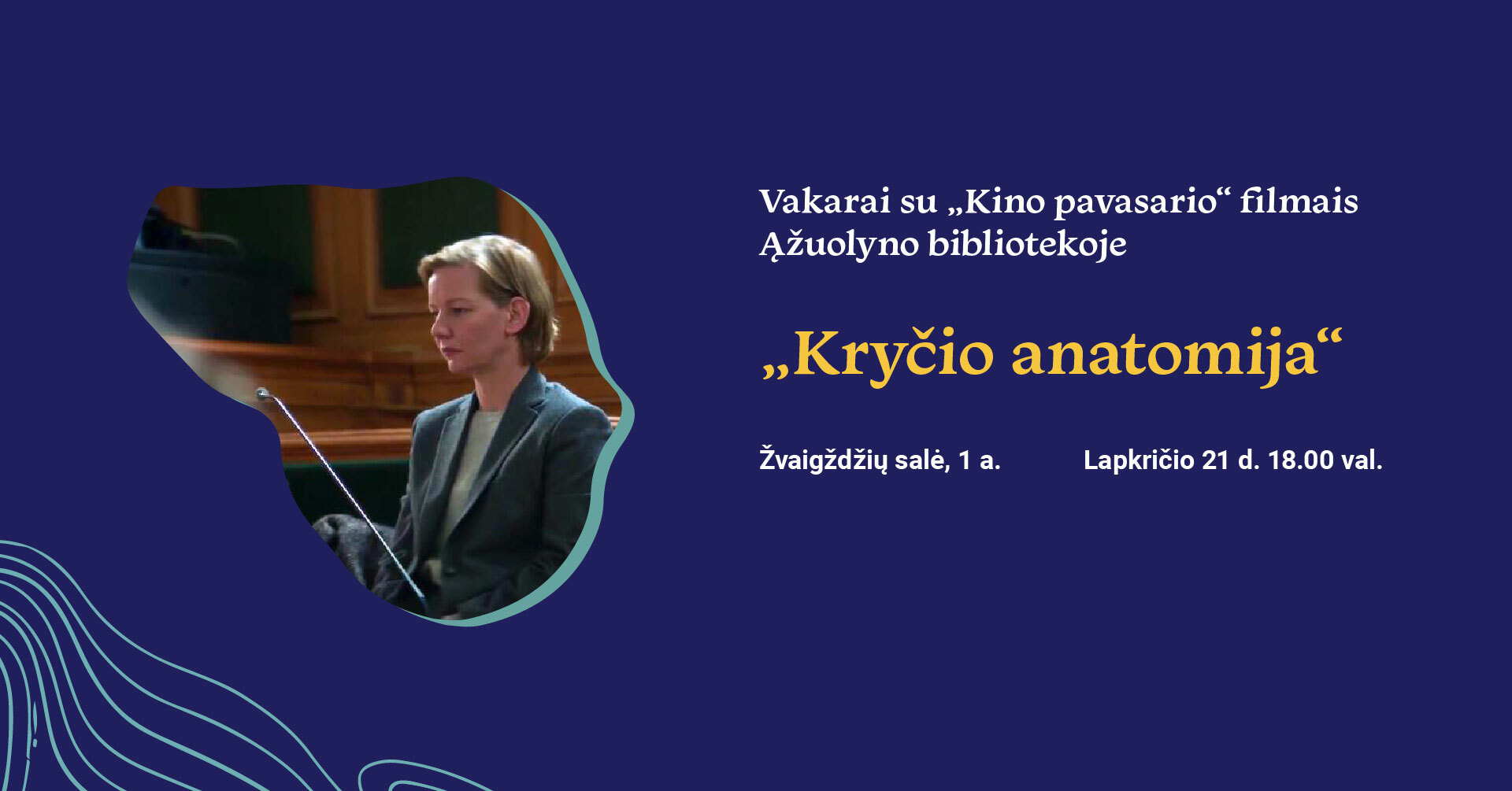 Vakarai su „Kino pavasario“ filmais Ąžuolyno bibliotekoje: „Kryčio anatomija“